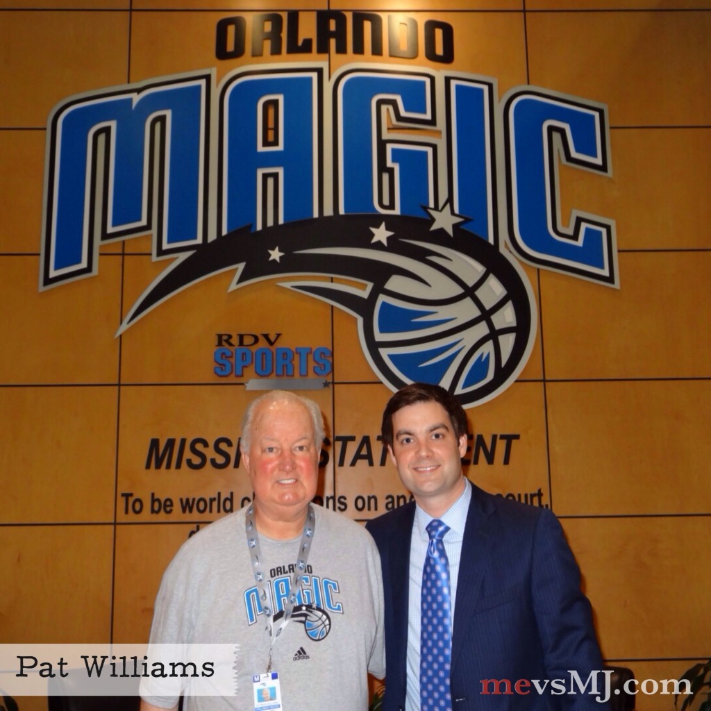 Me with NBA Hall-of-Famer and Co-Founder/SrVP of the Orlando Magic, Pat Williams